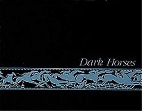 Dark Horses