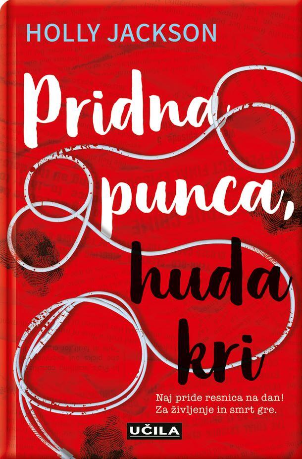 Pridna punca, huda kri