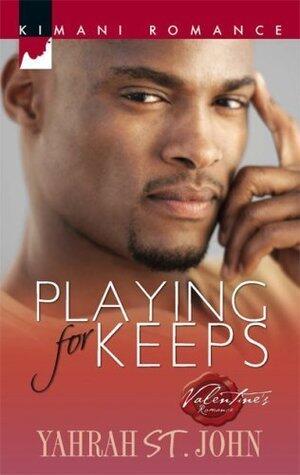 Playing for Keeps