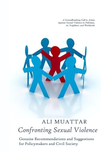 Confronting Sexual Violence: Genuine Recommendations and Suggestions for Policymakers and Civil Society