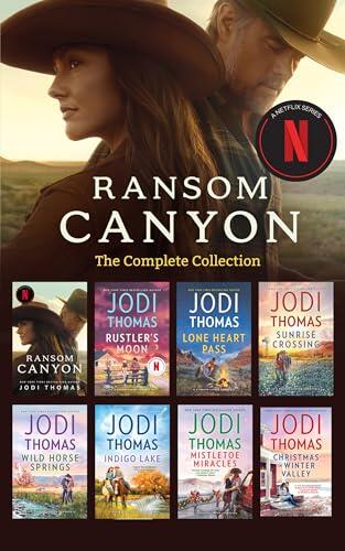 Ransom Canyon: The Complete Collection: Ransom Canyon (Ransom Canyon) / Rustler's Moon (Ransom Canyon) / Lone Heart Pass (Ransom Canyon) / Sunrise Crossing ... Christmas in Winter Valley
