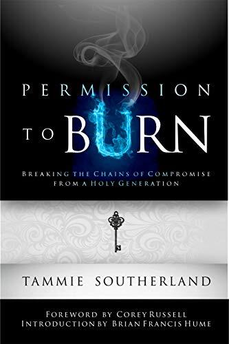 Permission to Burn : Breaking the Chains of Compromise from A Holy Generation