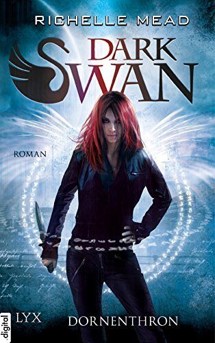 Dark Swan - Dornenthron (Dark-Swan-Reihe 2)