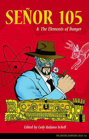 Señor 105 & The Elements of Danger