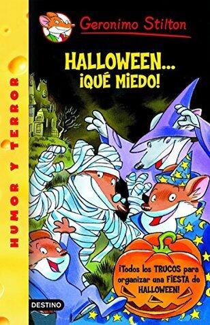 Halloween... ¡qué miedo! (Geronimo Stilton nº 25)