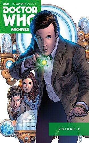 Doctor Who: The Eleventh Doctor Archives Omnibus Vol. 2