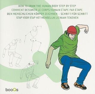 How to Draw the Human Body Step by Step / Comment Dessiner Le Corps Humain Etape Par Etape / Den Menschlichen Korper Zeichnen-Schritt Fur Schritt