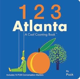 123 Atlanta: A Cool Counting Book
