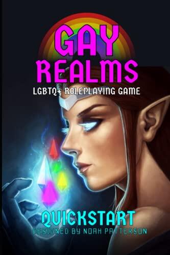 Gay Realms: LGBTQ+ Roleplaying Game Quickstart