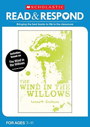 The Wind in the Willows: teaching activities for guided and shared reading, writing, speaking, listening and more!
