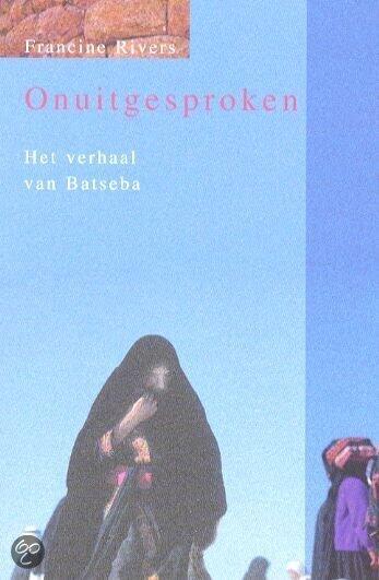 Onuitgesproken: het verhaal van Batseba