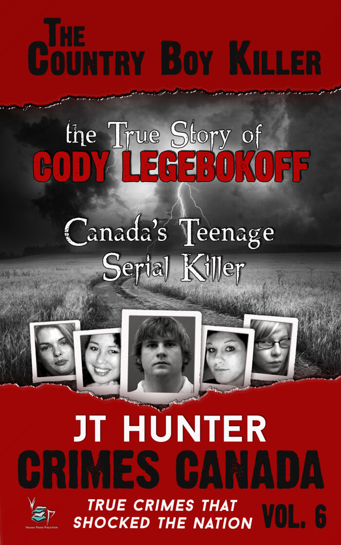The Country Boy Killer: True Story of Cody Legebokoff, Canada's Teenage Serial Killer