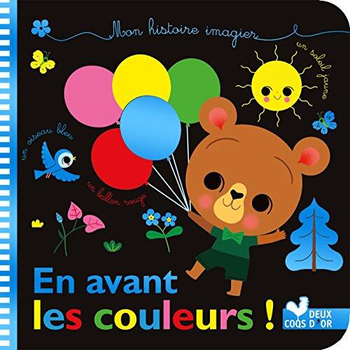 Mes histoires imagiers - De toutes les couleurs: Mon histoire imagier (Tout carton)