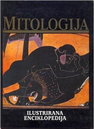 Mitologija: ilustrirana enciklopedija