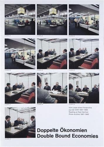 Reinhard Mende: Double Bound Economies (On Reading a Photographic Archive from the GDR)