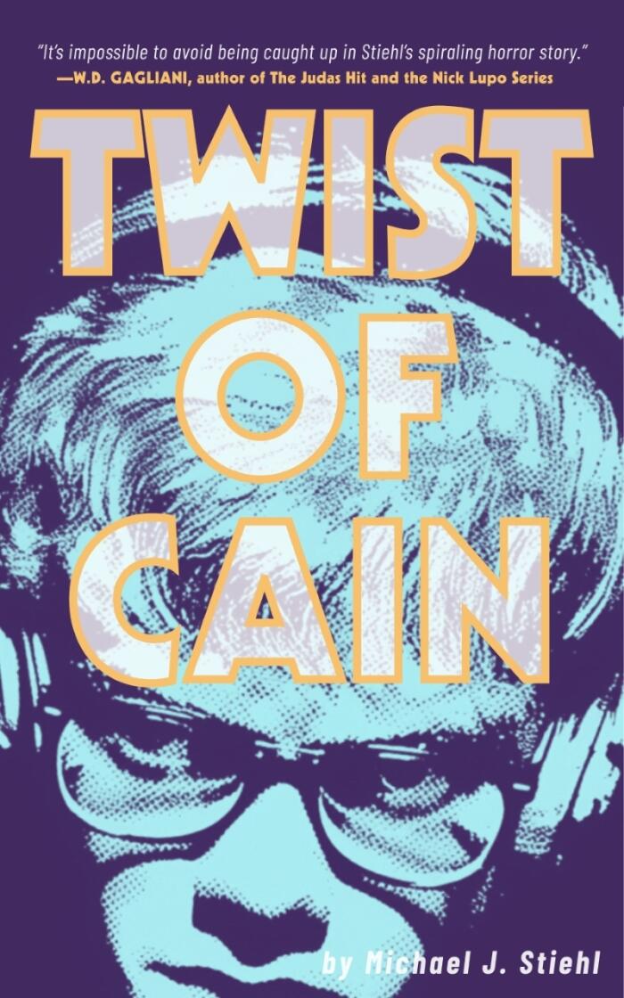 Twist of Cain: A Coming-of-Age Horror Novel