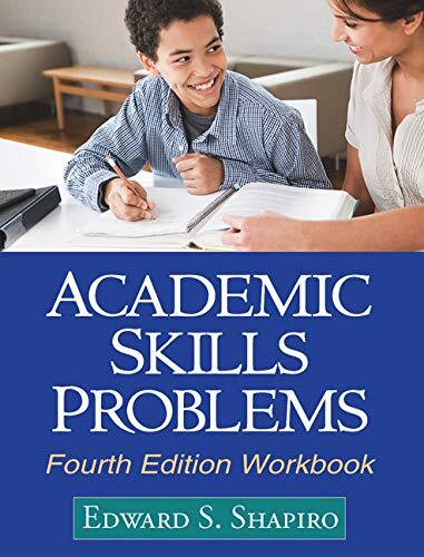 Academic Skills Problems (Fourth Edition Workbook)