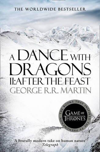 A Dance with Dragons: Part 2 After the Feast