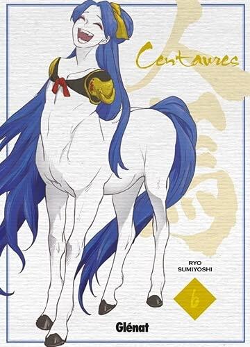 Centaures (Tome 06)