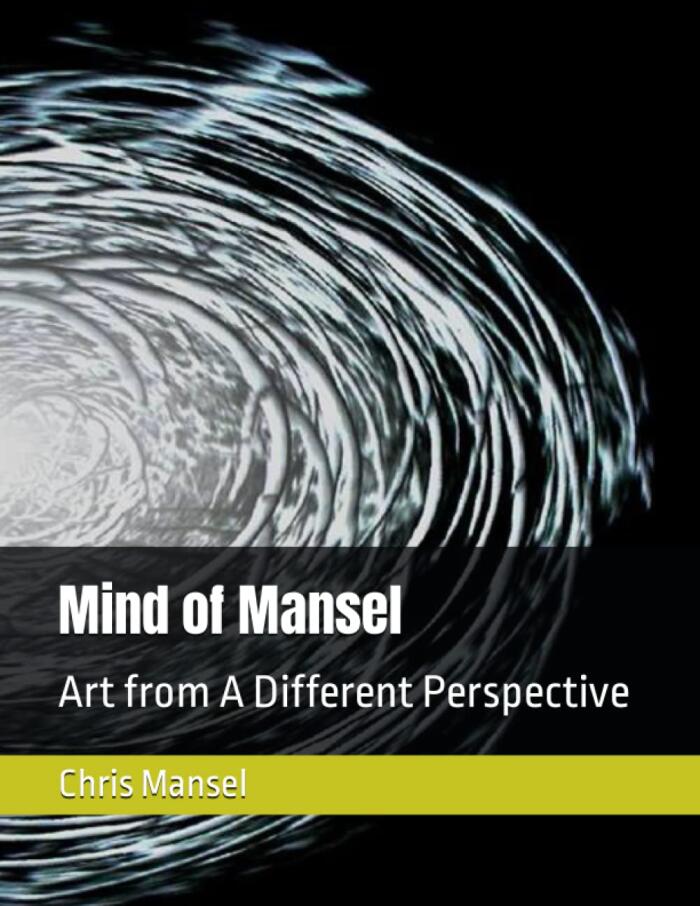 Mind of Mansel: Art from A Different Perspective