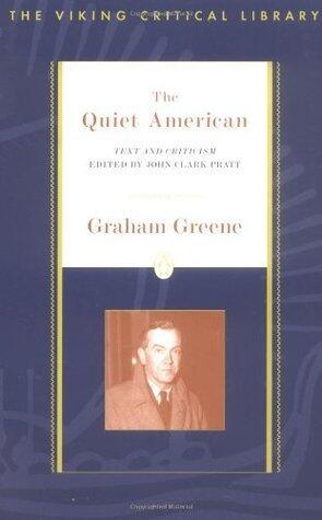 The Quiet American: Text and Criticism