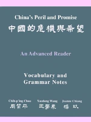 China's Peril and Promise: An Advanced Reader of Modern Chinese