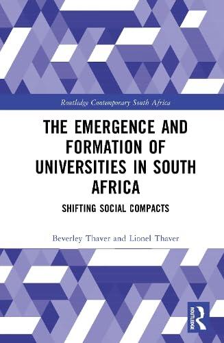 The Emergence and Formation of Universities in South Africa: Shifting Social Compacts