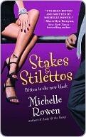 Stakes and Stilettos
