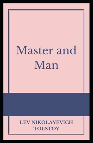 Master and Man Illustrated