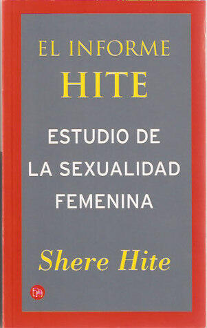 El Informe Hite: Estudio de la Sexualidad Femenina