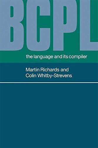 BCPL: The Language and Its Compiler
