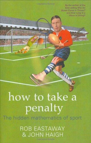 How to Take a Penalty: The Hidden Mathematics of Sport