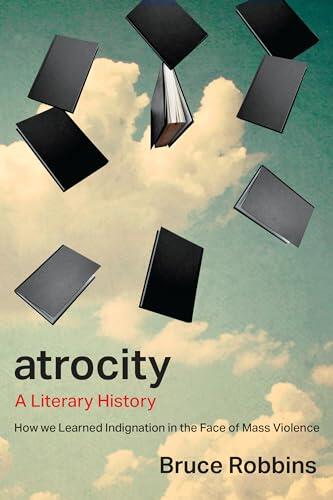 Atrocity: A Literary History