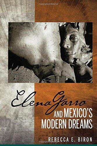 Elena Garro and Mexico's Modern Dreams