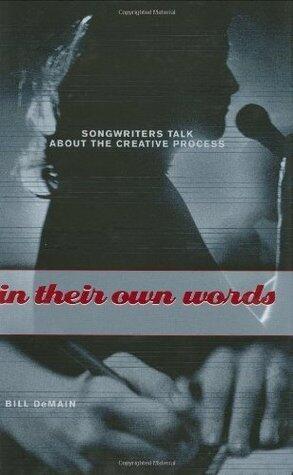 In Their Own Words: Songwriters Talk About the Creative Process
