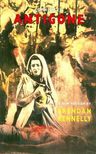 Sophocles' Antigone: A New Version