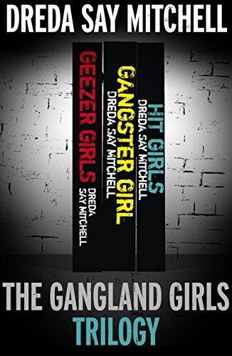 The Gangland Girls Trilogy: Geezer Girls, Gangster Girl, Hit Girls