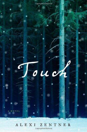 Touch: A Novel