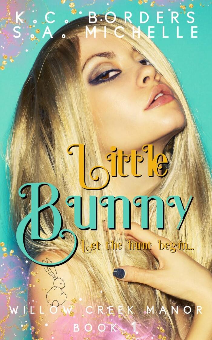 Little Bunny: Willow Creek Manor Series
