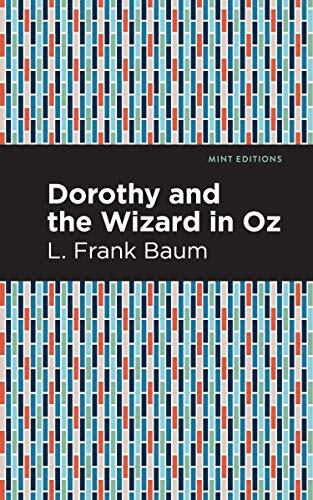 Dorothy and the Wizard in Oz