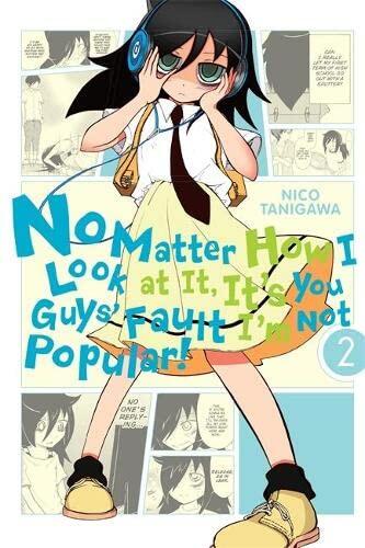No Matter How I Look at It, It's You Guys' Fault I'm Not Popular!, Vol. 2