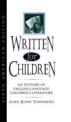 Written for Children: An Outline of English-Language Children's Literature