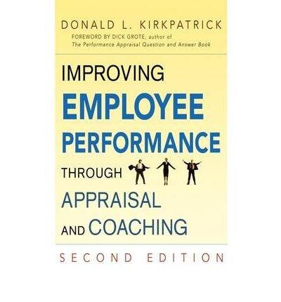 Improving Employee Performance Through Appraisal and Coaching