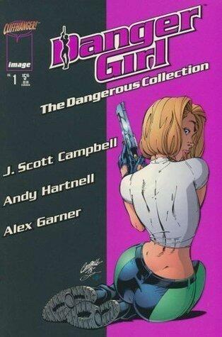 Danger Girl : The Dangerous Collection , Vol. 1.
