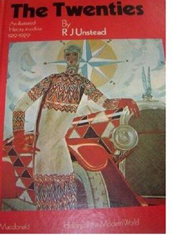 The Twenties: An Illustrated History in Colour 1919-1929