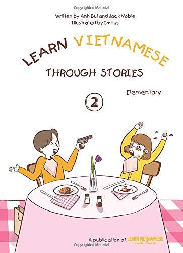 Learn Vietnamese Through Stories: Elementary (Volume 2)