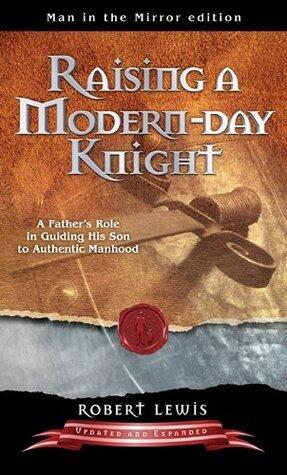 Raising A Modern-Day Knight