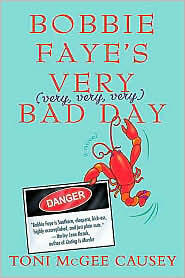Bobbie Faye's Very (very, very, very) Bad Day