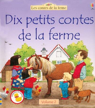Dix petits contes à la ferme, volume 2