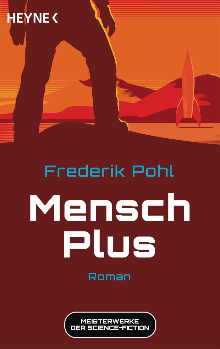Mensch Plus: Meisterwerke der Science Fiction